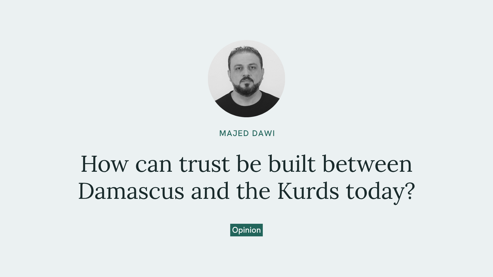 How can trust be built between Damascus and the Kurds today?